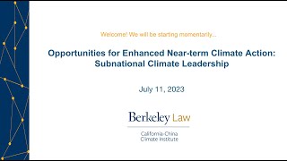 Opportunities for Enhanced Nearterm USChina Climate Action Subnational Climate Leadership [upl. by Eusassilem]