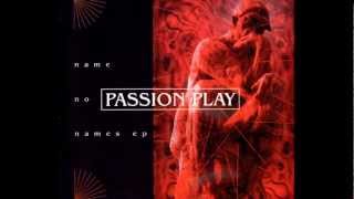 PASSION PLAY  Saints [upl. by Muslim]