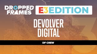 Dropped Frames E3 2021  Devolver Digital [upl. by Nappie]