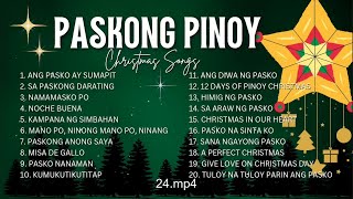 Pinoy OPM Best Tagalog Pasko Song Christmas Songs Medley  Popular Pinoy Christmas Songs 2025 [upl. by Colman555]