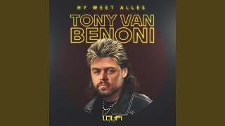 Tony van Benoni [upl. by Eahsram]