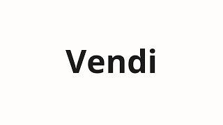 How to pronounce Vendi  Венди Wendy in Russian [upl. by Cutter590]