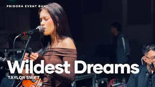 Wildest Dreams cover  Taylor Swift  Frigora Event Band [upl. by Quillon]