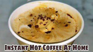 How To Make Creamy Hot Coffee at Home  Coffee Without Cream hotcoffee creamy instant [upl. by Hagep]