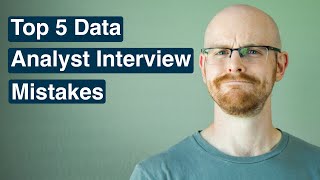 Top 5 Data Analyst Interview Mistakes [upl. by Dj]