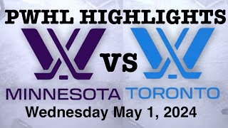 PWHL Highlights Minnesota vs Toronto May 1 2024 [upl. by Dj728]