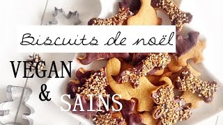 Recette Biscuits de noël vegan et sains [upl. by Marcello]