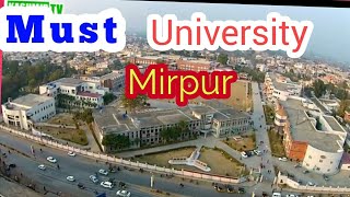 Must University  Mirpur azad kashmir 2019  Mirpur Collage [upl. by Eleirbag]