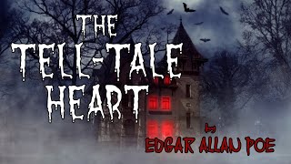 The Tell Tale Heart By Edgar Allan Poe  Dramatic Reading with Full Text amp Sound Effects [upl. by Saoj]