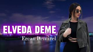 Elveda Deme Bana Remix  Ercan Demirel EZO Beat [upl. by Yema]