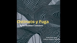 Ostinato y Fuga Sara Ramos Contioso [upl. by Llyrad]