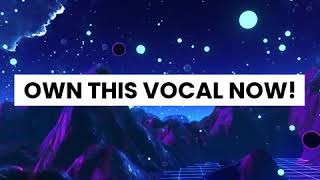 RoyaltyFree Acapella Vocal  120 bpm  C major  Holding On to a Ghost [upl. by Drwde110]