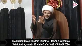 Run Est  Ashrae Zaynabia  12Mahe Safar1446  Majlis Sheikh Ali Hasnain Farishta [upl. by Neufer]