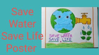 Save Water Save Life Drawing Save Water Save Life Poster [upl. by Crawley]