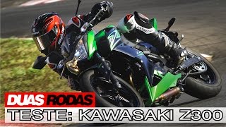 Teste Kawasaki Z300 no Brasil [upl. by Ylnevaeh]