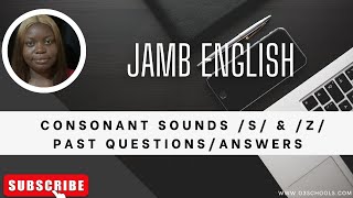 JAMB English 2025 EP 22  Consonants s and z  Likely Exam Questions and Solutions [upl. by Yale]