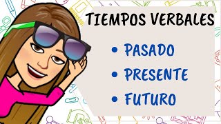 PASADO PRESENTE Y FUTURO  Tiempos verbales [upl. by Nohcim]