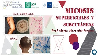 Micosis Superficiales y Subcutáneas [upl. by Seugram478]