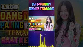 DJ DANGDUT TERBAIK FULL BASS  DJ ENAK NEMANI SAAT SANTAI DJ TERBARU 2024 [upl. by Anah]