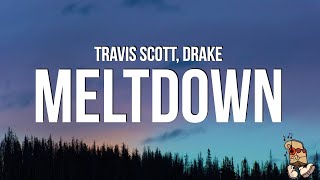 Travis Scott  Meltdown Lyrics [upl. by Leticia]