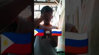 Philippines or Russia [upl. by Phyllis3]