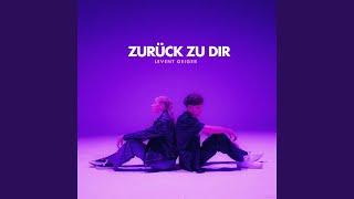 Zurück zu Dir [upl. by Ahso]