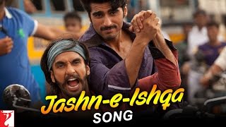 JashneIshqa Song  Gunday  Ranveer Singh  Arjun Kapoor  Javed Ali Shadab Faridi  Sohail Sen [upl. by Claudius576]