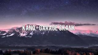 Kano  Garage Skank Official Instrumental [upl. by Buyse]