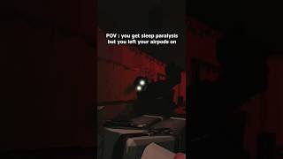 You have sleep paralysis shorts roblox robloxedit memes funnyvideo robloxcomedy comedy funny [upl. by Daniel802]