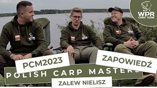 Jesteśmy na Karpiowe Mistrzostwa Polski  PCM2023 na Zalew Nielisz  zapowiedź [upl. by Blim]