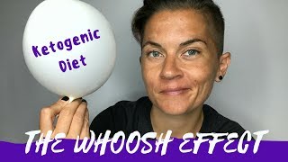 The Whoosh Effect KETO DIET [upl. by Miof Mela]