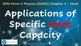 Applications of Specific Heat Capacity  Heat [upl. by Heber800]