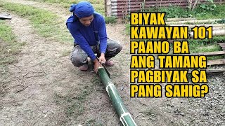 BIYAK KAWAYAN 101 PAANO BA ANG TAMANG PAGBIYAK NG KAWAYAN NA PANG SAHIG [upl. by Amsirak]