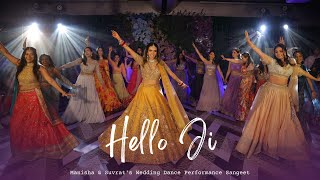 Hello Ji  Manisha amp Suvrats Wedding Dance Performance  Sangeet [upl. by Harriott]