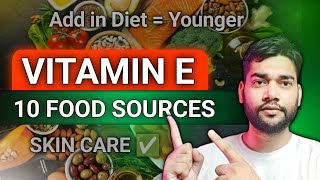 VITAMIN E Foods जवान रहना है तो ये खाएं 💪 10 Vitamin E Rich Food [upl. by Lipinski]