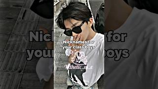 Nicknames for your class boys 🍓🌷🍬 shorts aesthetic edit subscribe fypviralシ nicknames class [upl. by Cyprus]