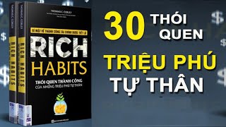 Sách nói full Rich Habits  Thói Quen Thành Công Của Những Triệu Phú Tự Thân [upl. by Xanthus]