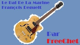 Le Bal De La Marine  François Deguelt [upl. by Newton]