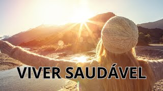 VIVER SAUDÁVEL [upl. by Erimahs]