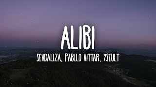 Sevdaliza  ALIBI Lyrics ft Pabllo Vittar amp Yseult quotRosa que linda eresquot [upl. by Keely552]