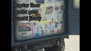 Raptor liner paint grey suzuki jimny [upl. by Rianon]