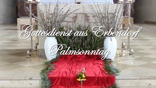 Gottesdienst am Palmsonntag aus Erbendorf [upl. by Revlys]