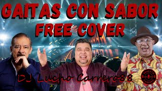 Gaitas con Sabor Free Cover Remix  DJ Lucho Carrero88 🇻🇪🎶Gaitas 🇻🇪🎶 navidad musica venezuela [upl. by Paton]