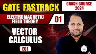 Electromagnetic Field Theory EMFT 01  Vector Calculus  ECE  GATE 2024 Crash Course [upl. by Weasner]