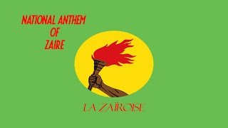 National Anthem of Republic Of Zaire 19711997  La Zaïroise The Song of Zaire [upl. by Xonk594]