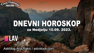 Dnevni Horoskop za Nedjelju 10 Septembar 2023 [upl. by Htiekal]