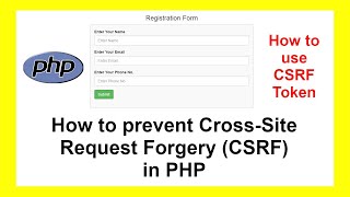 How to prevent CrossSite Request Forgery in PHP  Implement CSRF token in form with Source Code [upl. by Laurianne]