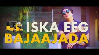 NADAR M ELMI  ISKA EEG BAJAAJADA  OFFICIAL VIDEO  JAWAABTII ILKACASE 2017 [upl. by Ennis]