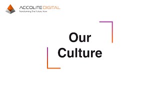 Our Culture  Accolite Digital [upl. by Erbas]