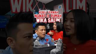 Robis pernah Nginap Di Rumah Wika Salim [upl. by Regor]